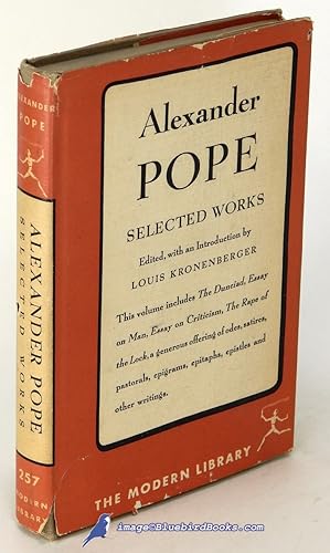 Alexander Pope: Selected Works (Modern Library #257.2)