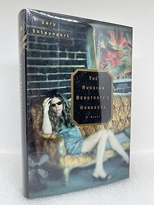 Imagen del vendedor de The Russian Debutante's Handbook (First Edition) a la venta por Dan Pope Books