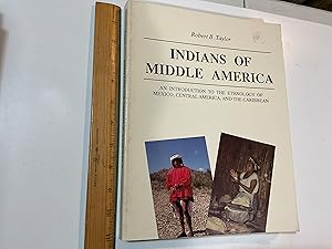 Seller image for Indians of Middle America: An Introduction to the Ethnology of Mexico, Central America, and the Caribbean for sale by Old Lampasas Post Office Books