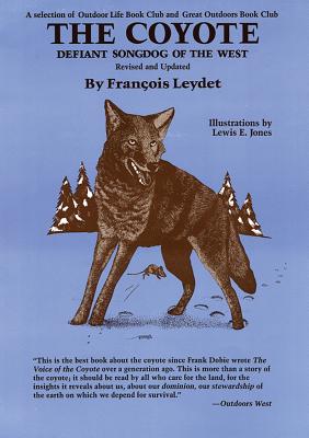Immagine del venditore per The Coyote: Defiant Songdog of the West (Paperback or Softback) venduto da BargainBookStores