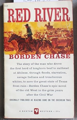 Seller image for RED RIVER, Blazing Guns on the Chisholm Trail; (1949; Movie Tie-in Starring : JOHN WAYE and Montgomery Clift.; Bantam Books # 1725 ) for sale by Comic World