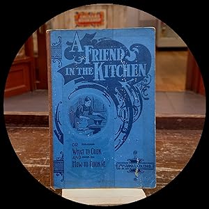 A Friend In The Kitchen [1st Ed]