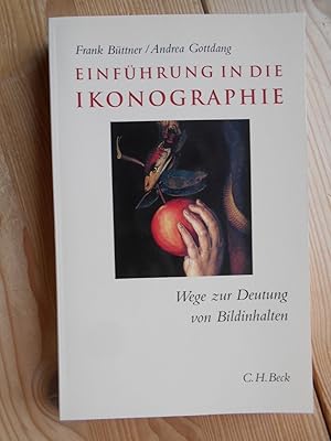 Bild des Verkufers fr Einfhrung in die Ikonographie : Wege zur Deutung von Bildinhalten. / C. H. Beck Studium zum Verkauf von Antiquariat Rohde