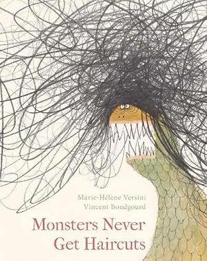 Bild des Verkufers fr Monsters Never Get Haircuts (Hardcover) zum Verkauf von Grand Eagle Retail