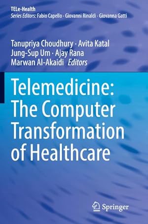 Immagine del venditore per Telemedicine: The Computer Transformation of Healthcare venduto da BuchWeltWeit Ludwig Meier e.K.