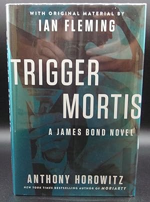 Seller image for TRIGGER MORTIS for sale by BOOKFELLOWS Fine Books, ABAA