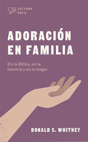 Bild des Verkufers fr Adoracin En Familia: En La Biblia, En La Historia Y En Tu Hogar zum Verkauf von moluna