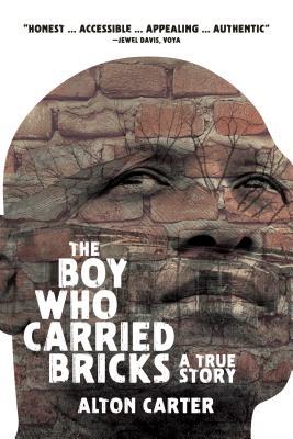 Bild des Verkufers fr The Boy Who Carried Bricks: A True Story (Older YA Cover) zum Verkauf von moluna