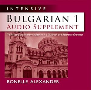 Seller image for Intensive Bulgarian 1 Audio Supplement (Compact Disc) for sale by Grand Eagle Retail