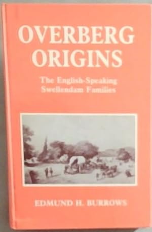Image du vendeur pour Overberg Origins: The English-speaking Swellendam Families mis en vente par Chapter 1