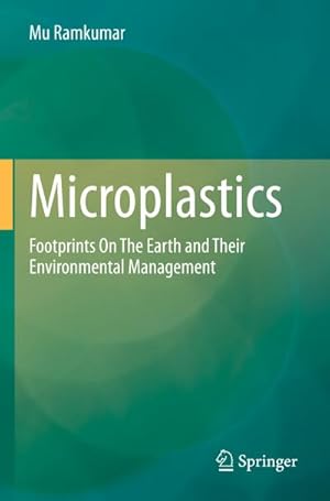 Seller image for Microplastics : Footprints On The Earth and Their Environmental Management for sale by AHA-BUCH GmbH