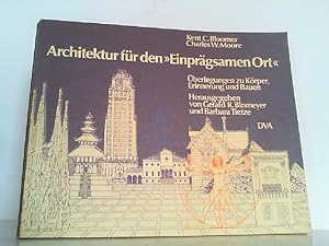 Imagen del vendedor de Architektur fr den Einprgsamen Ort. berlegungen zu Krper, Erinnerung und Bauen. a la venta por Antiquariat Ehbrecht - Preis inkl. MwSt.