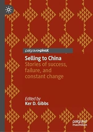 Seller image for Selling to China (Hardcover) for sale by Grand Eagle Retail