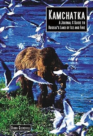 Bild des Verkufers fr Kamchatka: A Journal and Guide to Russia's Land of Ice and Fire (Odyssey Kamchatka: A Journal & Guide to Russia's Land of): A Journal & Guide to Russia's Land of Ice and Fire zum Verkauf von WeBuyBooks