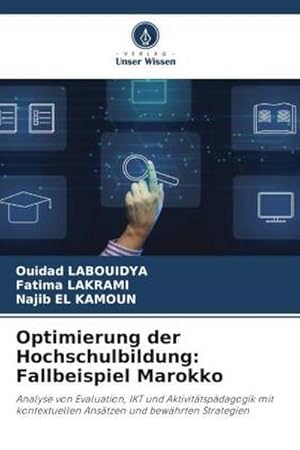 Seller image for Optimierung der Hochschulbildung: Fallbeispiel Marokko for sale by BuchWeltWeit Ludwig Meier e.K.