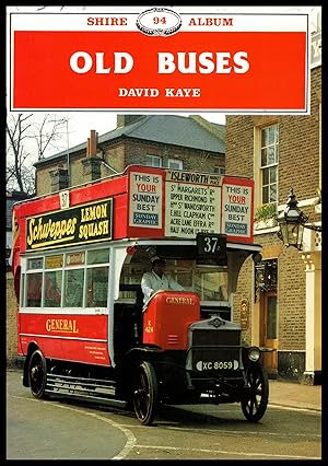 Bild des Verkufers fr Shire Publication: Old Buses by David Kaye No.94 1997 zum Verkauf von Artifacts eBookstore