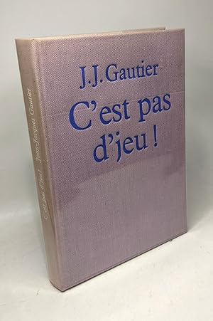 Seller image for C'est pas d'jeu for sale by crealivres