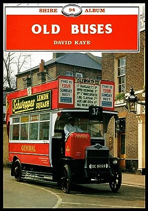 Bild des Verkufers fr Shire Publication: Old Buses by David Kaye No.94 1992 zum Verkauf von Artifacts eBookstore