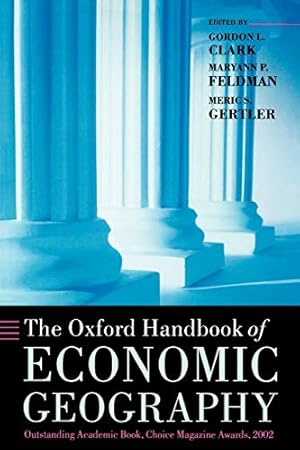 Seller image for The Oxford Handbook of Economic Geography (Oxford Handbooks) for sale by Modernes Antiquariat an der Kyll