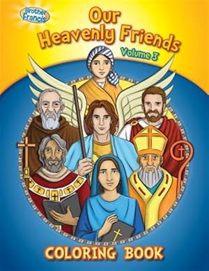 Bild des Verkufers fr Coloring Book: Our Heavenly Friends V3 zum Verkauf von GreatBookPrices