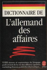 Dictionnaire de L'allemand des affaires. französisch-deutsch