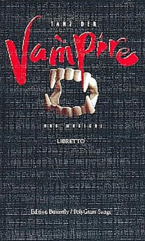 Bild des Verkufers fr Tanz der Vampire : Libretto (dt) Neuausgabe 2018 zum Verkauf von Smartbuy