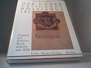 Der Codex Vaticanus Rossianus 181: Studien zur Erfurter Buchmalerei um 1200: Studien zur Erfurter...