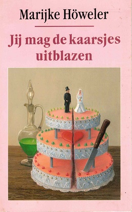 Seller image for Jij mag de kaarsjes uitblazen. for sale by Antiquariaat van Starkenburg