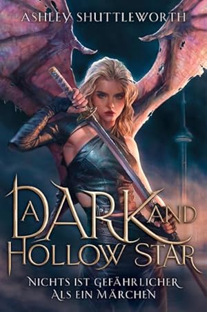 Bild des Verkufers fr A Dark and Hollow Star - Nichts ist gefhrlicher als ein Mrchen (Hollow Star Saga 1) (Erstauflage mit Farbschnitt) : Hollow Star Saga 1 zum Verkauf von AHA-BUCH GmbH