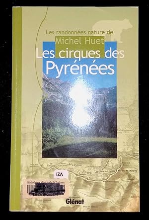 Seller image for Les cirques des Pyrnes for sale by LibrairieLaLettre2