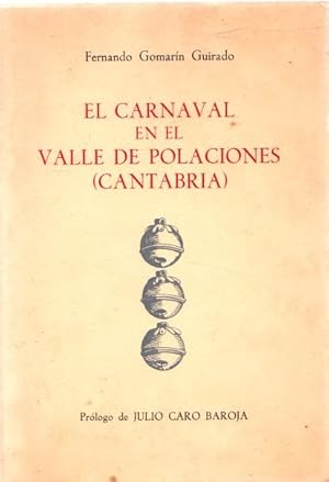 Seller image for El carnaval en el valle de Polaciones (Cantabria) . for sale by Librera Astarloa