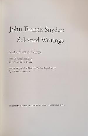 Seller image for John Francis Snyder: Selected Writings for sale by The Book House, Inc.  - St. Louis