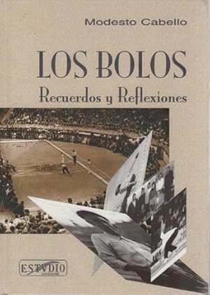 Imagen del vendedor de Los bolos, recuerdos y reflexiones . a la venta por Librera Astarloa