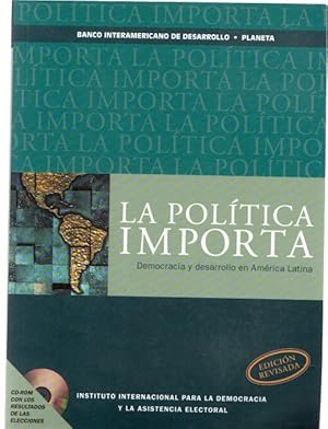 Imagen del vendedor de La poltica importa. Democracia y desarrollo en Amrica Latina . a la venta por Librera Astarloa