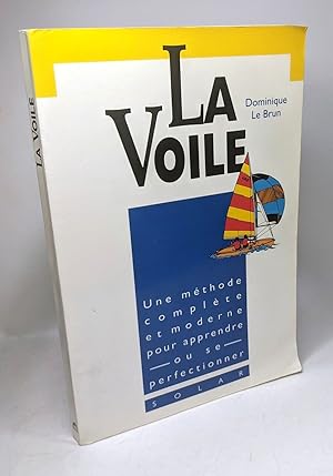 Seller image for La voile for sale by crealivres