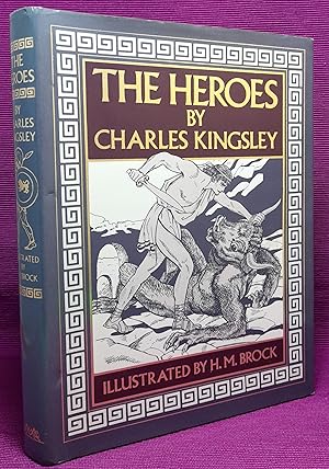 The Heroes, or Greek Fairy Tales for My Children [Macmillan Facsimile Classics Series]