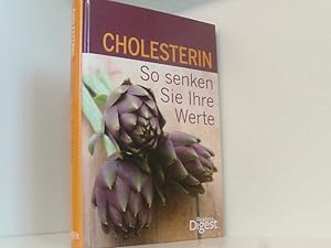 Image du vendeur pour Cholesterin: So senken Sie Ihre Werte so senken Sie Ihre Werte mis en vente par Book Broker