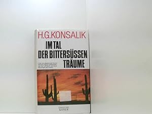 Seller image for Im Tal Der Bittersssen Trume (HARDCOVER!!!) Roman for sale by Book Broker