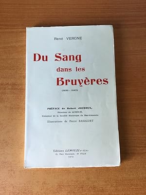 Seller image for DU SANG DANS LES BRUYERES (1930-1945) for sale by KEMOLA