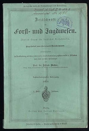 Seller image for Zeitschrift fr Forst- und Jagdwesen. Zugleich Organ fr forstliches Versuchswesen. 48. Jahrgang (1916). H.2 (Februar 1916) for sale by POLIART Beata Kalke