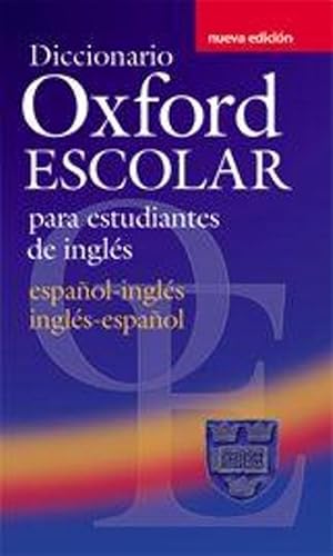 Imagen del vendedor de Diccionario Oxford Escolar para Estudiantes de Ingls (Espaol-Ingls / Ingls-Espaol) (Paperback) a la venta por CitiRetail