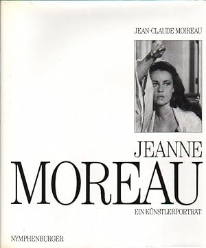 Bild des Verkufers fr Jeanne Moreau. Ein Knstlerportrt. zum Verkauf von Brbel Hoffmann