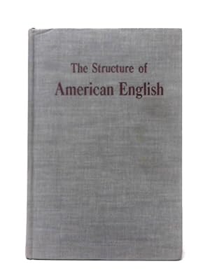 Seller image for The Structure of American English for sale by World of Rare Books