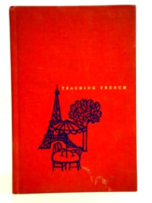 Immagine del venditore per Teaching French venduto da World of Rare Books