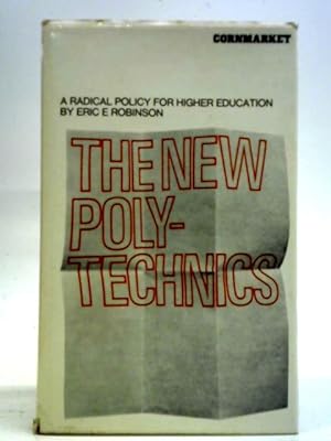 Bild des Verkufers fr The New Polytechnics zum Verkauf von World of Rare Books