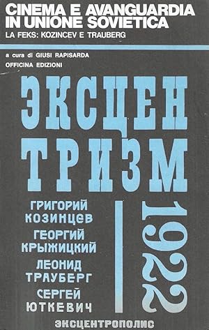 Immagine del venditore per Cinema e avanguardia in Unione Sovietica. La Feks: Kozincev e Trauberg venduto da Messinissa libri