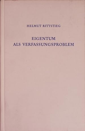 Seller image for Eigentum als Verfassungsproblem. for sale by Antiquariat Bookfarm