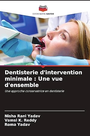 Bild des Verkufers fr Dentisterie d intervention minimale : Une vue d ensemble zum Verkauf von moluna
