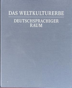 Immagine del venditore per Das Weltkulturerbe deutschsprachiger Raum. venduto da Antiquariat Bookfarm