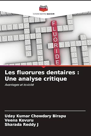 Bild des Verkufers fr Les fluorures dentaires : Une analyse critique zum Verkauf von moluna